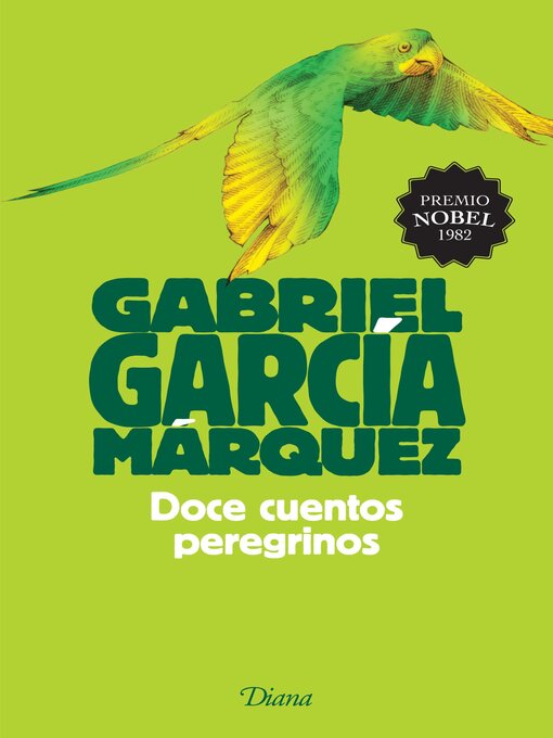 Title details for Doce cuentos peregrinos by Gabriel García Márquez - Available